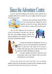 English Worksheet: Since the Adventure Centre