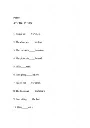 English worksheet: Learning At, To, In, On
