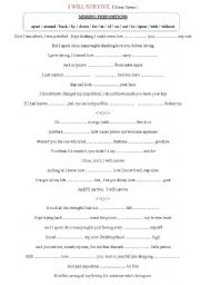 English Worksheet: Prepositions song- I will survive