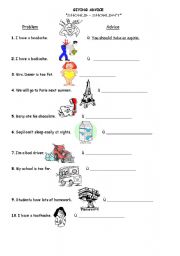 English Worksheet: GIVING ADVICE - SHOULD / SHOULDNT - 1