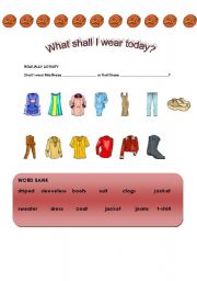 English worksheet: What Shall I Wear Today