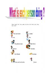 English worksheet: what is each person doing ?