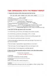 English Worksheet: TIME EXPRESSIONS WITH THE PRESENT PERFECT