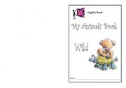 English Worksheet: My Animals Book - Wild