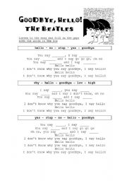 English Worksheet: Song: Goodbye, hello The Beatles