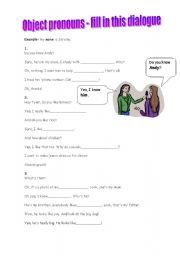 English Worksheet: Object pronouns - dialogue