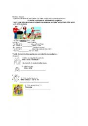 English Worksheet: Present continuous: affirmative & negative form.