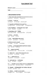 English Worksheet: Placement test (begginers, elementary, pre-intermediate, intermediate)