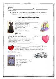 English Worksheet: I say a little prayer for you