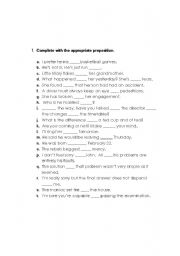 English worksheet: Complete with  the appropriate preposition.