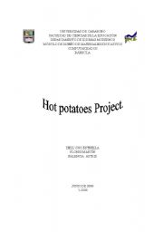 English worksheet: Hot potatoes project