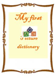 English Worksheet: My first picture dictionary!!!!