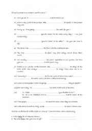 English worksheet: Simple present or continuous?