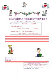 English Worksheet: Health problems :How to give advice 