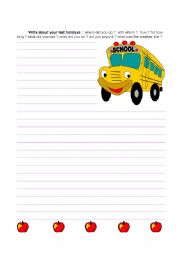 English worksheet: WRITE ABOUT YOUR LAST HOLIDAYS