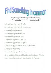 English Worksheet: Speaking activity with qusetions: Find smth in common