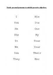 English Worksheet: Match  personal pronouns to suitable possesive adjectives