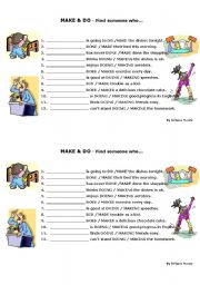 English Worksheet: FIND SOMEONE WHO - MAKE & DO