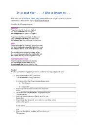 English Worksheet: It is said that.../ She is known to...