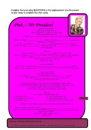 English Worksheet: song Pink (Mr President) : present and past tense