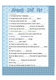 English Worksheet: Already - Still - Yet