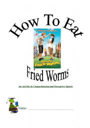 English Worksheet: How To Eat Fried Worms - Persuasion Activity