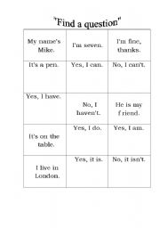 English worksheet: Find a question - revision game for beginner students