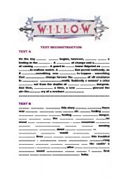 English worksheet: Willow : continue with text reconstruction