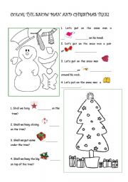 coloring a snow man and a tree , learning some christmas vocabulary.