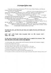 English worksheet: liverpool ghost story & ex.about past