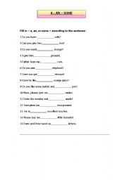 English worksheet: a, an or some - fill in the right answer