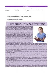English Worksheet: Test - Free time..? What free time...?