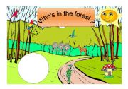 Who`s in the forest? - practising animals (part 1 / 6)