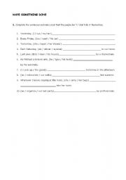 English worksheet: Have something done