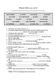 English Worksheet: Phrases with in/on/out of