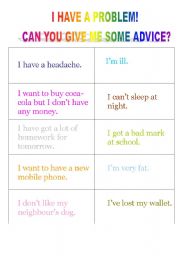 English Worksheet: I have a problem! Can you give me some advice?