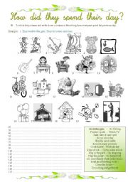 English Worksheet: How did they spend their day? Simple past (28-07-08)