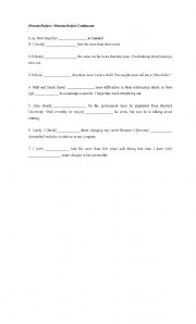 English worksheet: Present Perfect and Present Perfect Continuous