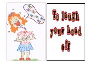 English Worksheet: Idioms 6 out of 9 - to laugh your head off