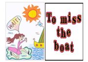 English Worksheet: Idioms 8 out of 9 - to miss the boat