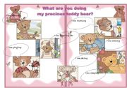 English Worksheet: what are you doing my precious teddy bear?