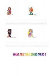 English worksheet: WHAT ARE THE GIRLS GOING TO DO ?