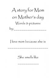 English worksheet: A Story for Mom on Mothers Day