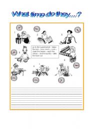 English Worksheet: WHAT TIME DO THEY...?