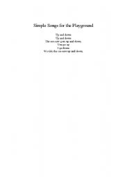 English Worksheet: Siple songs for the play ground