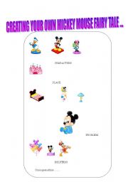 English worksheet: CREATING YOUR OWN MICKEY MOUSE FAIRY TALE