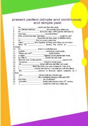 past simple, present perfect simple, present perfect continuous (3 pages) GRAMMAR WORKSHEET 3