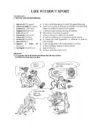 English Worksheet: Life without sport