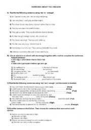 English Worksheet: exercises about  too/ enough
