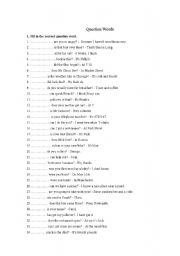 English Worksheet: Fill-in the question words 9who, why, how, etc)